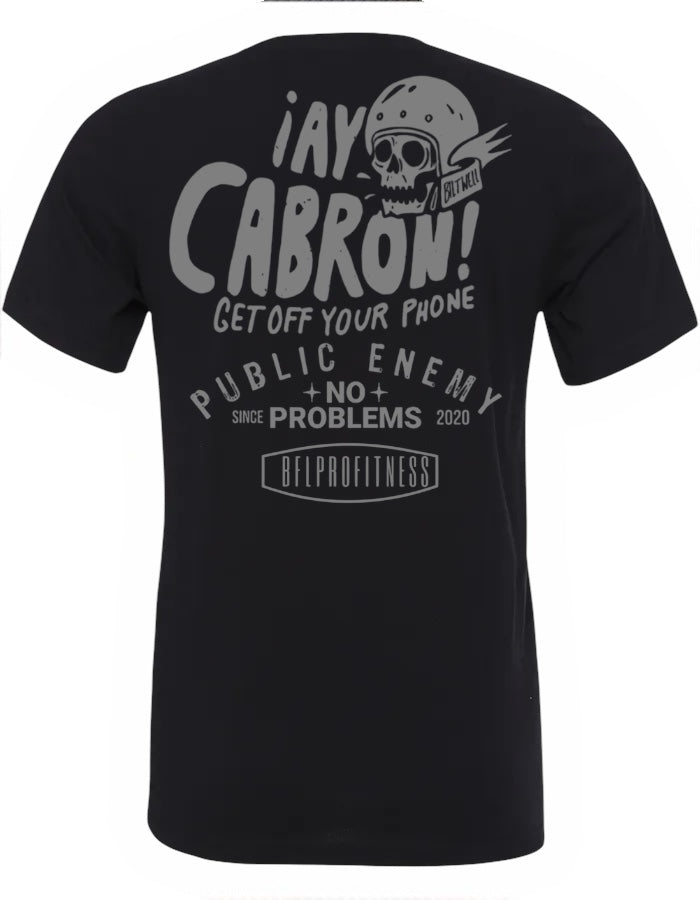 Camiseta Manga Corta Ay Cabron !!!Plata
